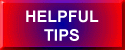Helpful Tips